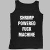 Shrimp Powered Fuck Machine Shirt 4