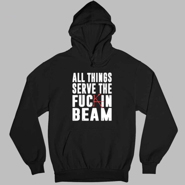 Stephen King All Things Serve The Fuck In Beam Shirt 3