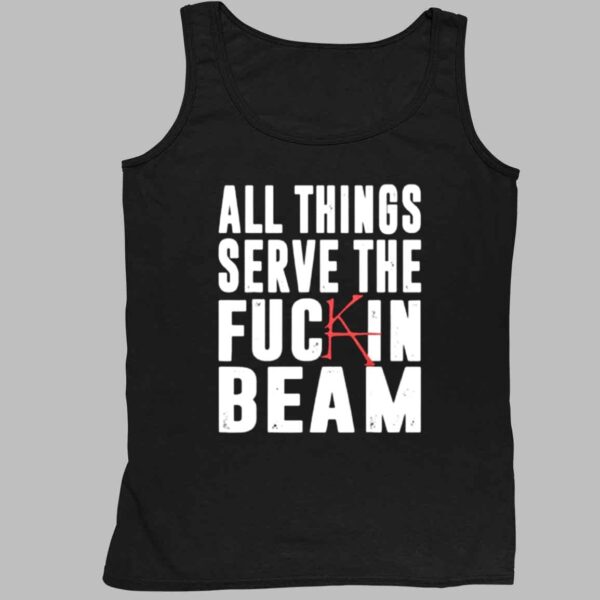 Stephen King All Things Serve The Fuck In Beam Shirt 4