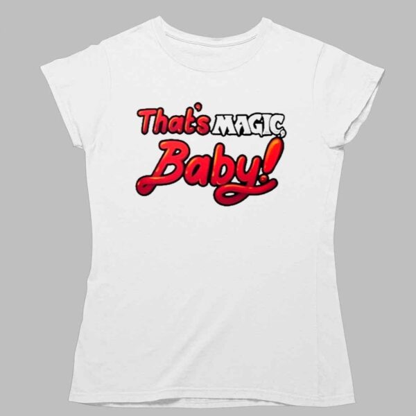 That'S Magic Baby Shirt 1