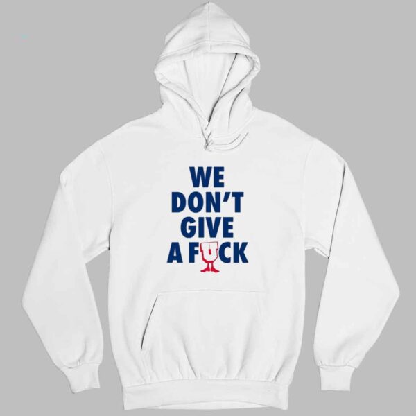 Undefeated We Don't Give A Fuck Shirt 3