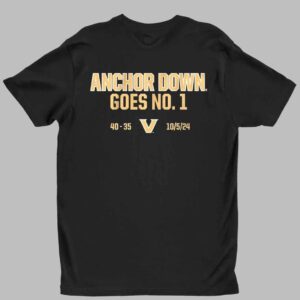 Vanderbilt Commodores Football Anchor Down Goes No 1 Shirt 1