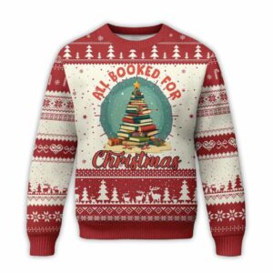 All Booked For Christmas Ugly Christmas Sweater