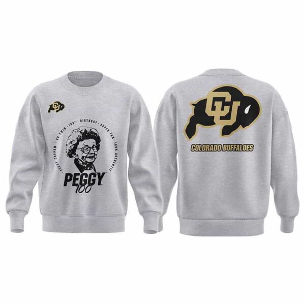 Buffaloes 2024 Happy 100th Birthday Miss Peggy Sweatshirt