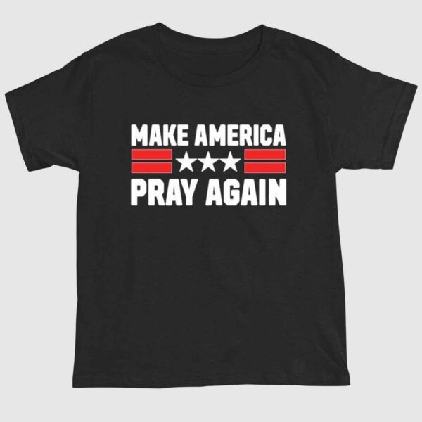 Chad Prather Make America Pray Again Shirt 1 2