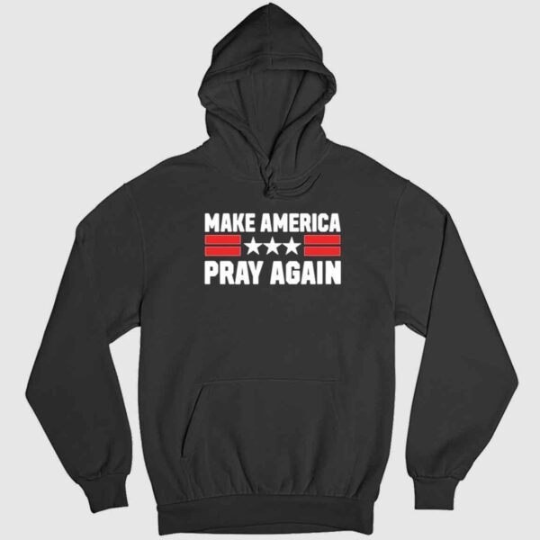 Chad Prather Make America Pray Again Shirt 3 2