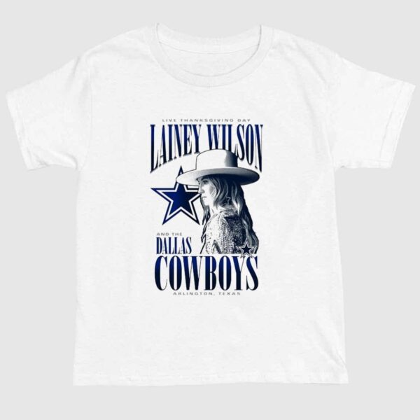 Dallas Cowboys Lainey Wilson Live Thanksgiving Day Arlington Texas Halftime Arlington Shirt 1 1