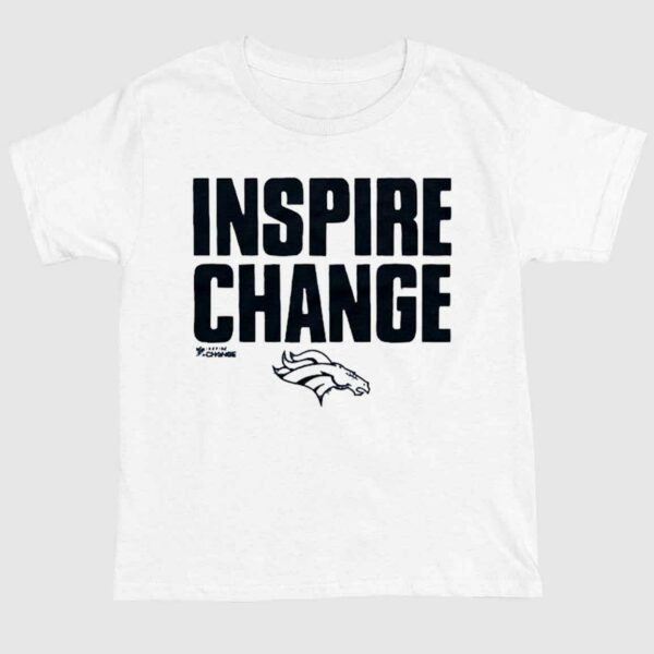 Denver Broncos Inspire Change Shirt 1 1