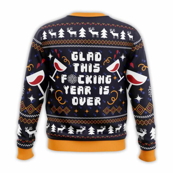 Glad This Fucking Year is Over Ugly Christmas Sweater 2