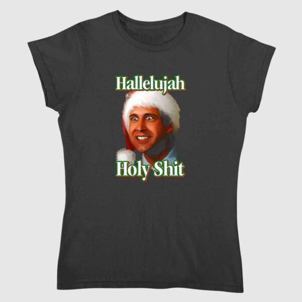 Hallelujah Holy Shit 2024 Shirt