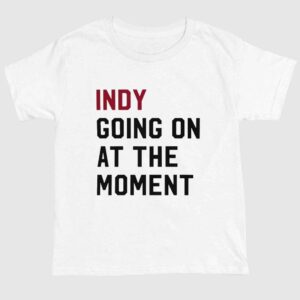 John Green Wearing Indy Going On At The Moment Shirt