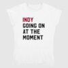 John Green Wearing Indy Going On At The Moment Shirt