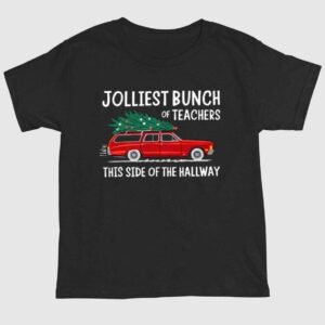 Jolliest Bunch Of Teachers This Side Of The Hallway Xmas Shirt 1