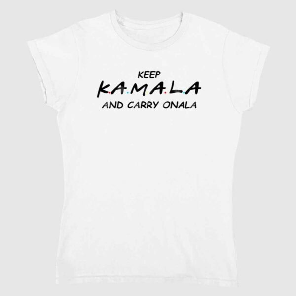 Keep Kamala And Carry Onala T Shirt 1