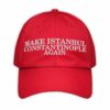 Make Istanbul Constantinople Again