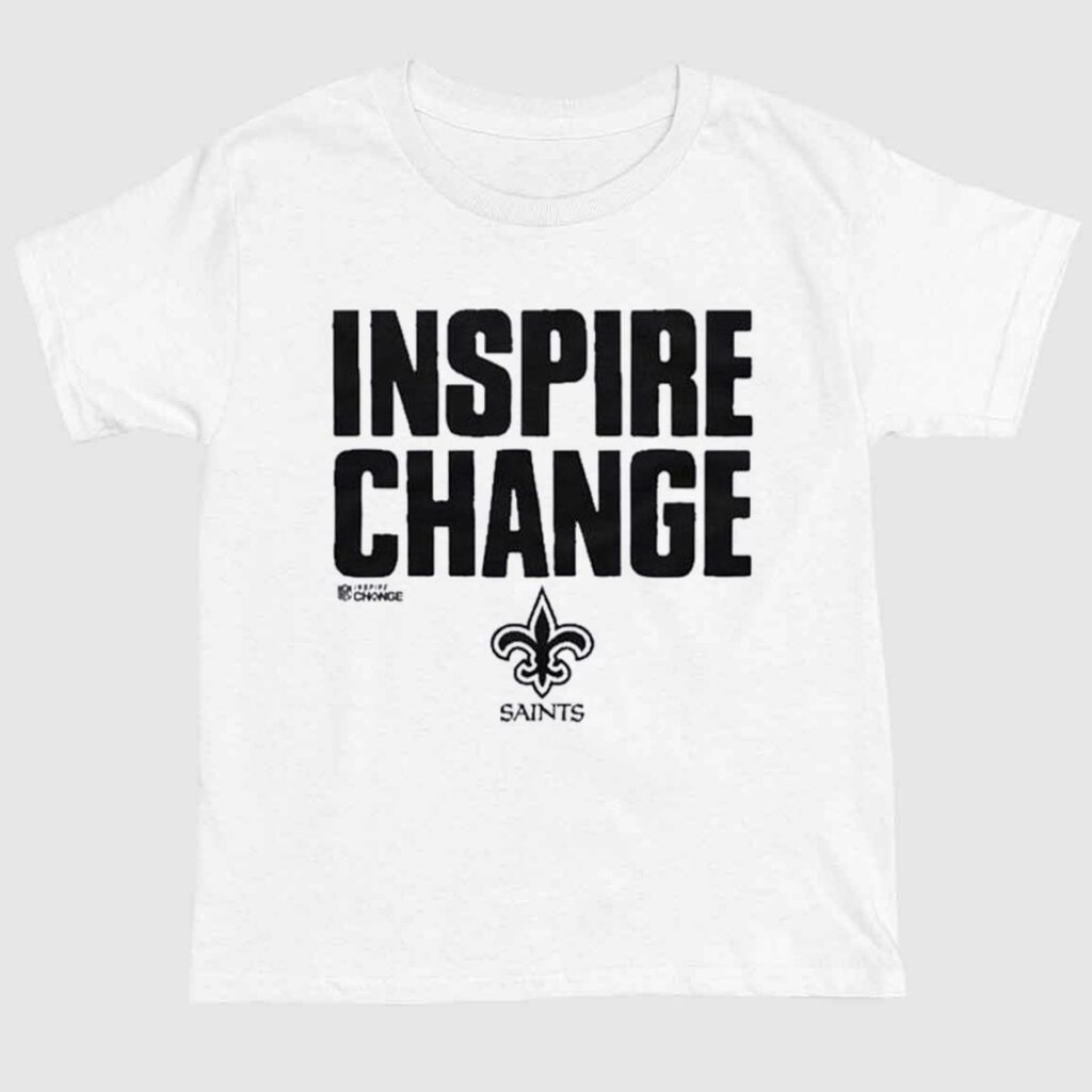 New Orleans Saints Inspire Change Shirt 1 1