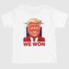 Political Caricature Donald Trump We Won Shirt 1 1