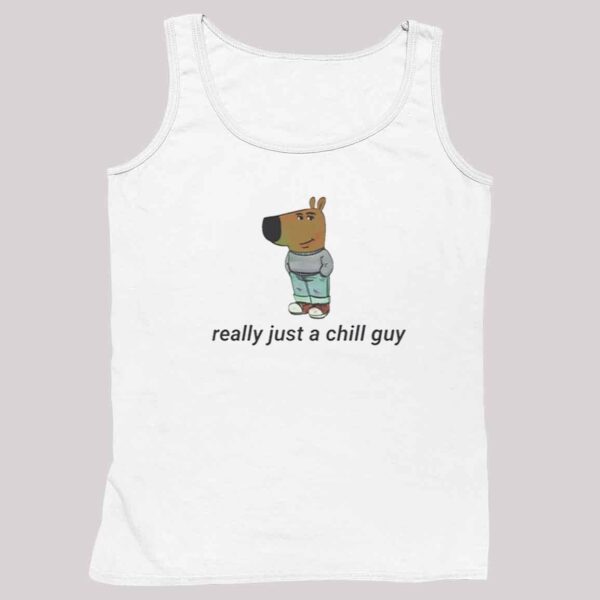 Really Just A Chill Guy Shirt 4