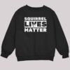 Squirrel Lives Matter Shirt 3