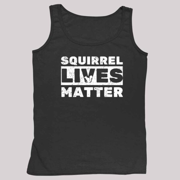 Squirrel Lives Matter Shirt 4