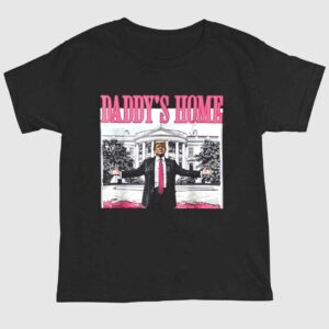 Trump 2024 Take America Back Daddy's Home Trump Pink 2024 Shirt