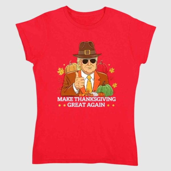 Trump Make Thanksgiving Great Again Shirt