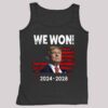 Trump We Won 2024 2028 Shirt 5 2