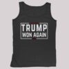 Trump Won Again 2024 Shirt 5 2