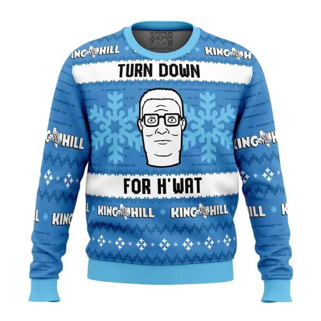 Turn Down For H'wat King of The Hill Ugly Christmas Sweater