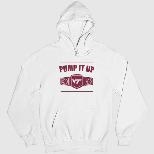 Virginia Tech Pump It Up Shirt 2