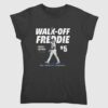 Walk Off Freddie Freeman Los Angeles Dodgers Shirt