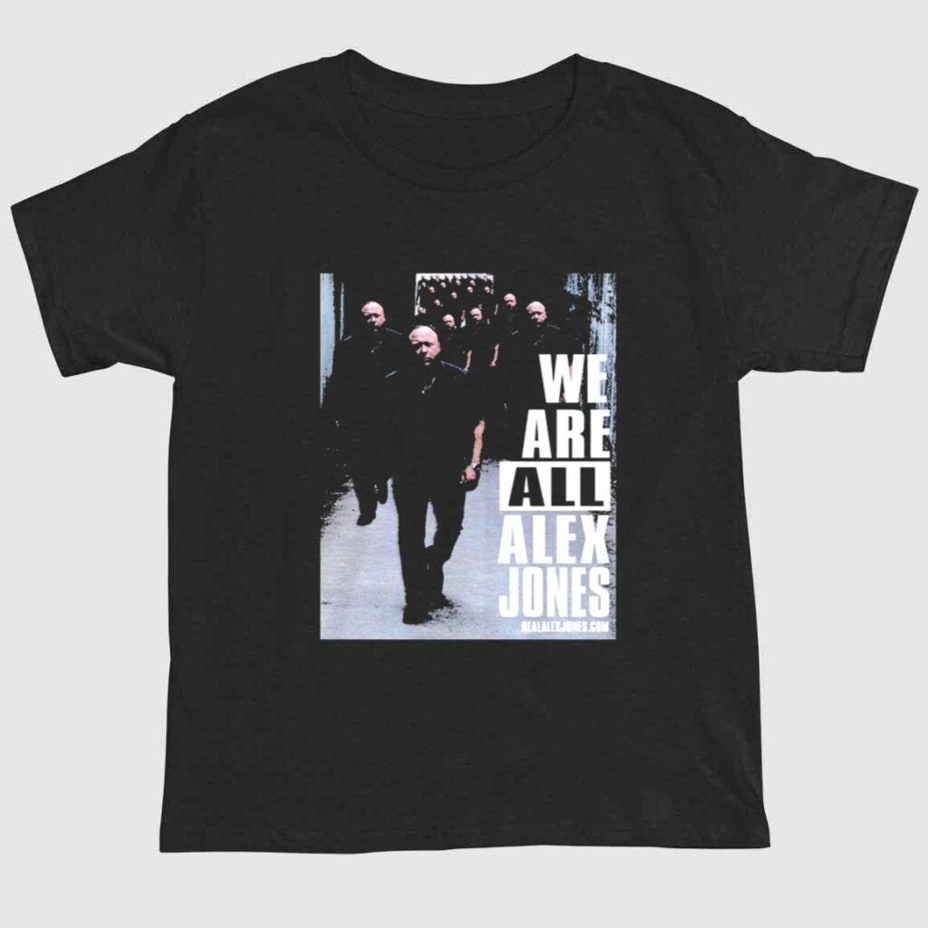 We Are All Alex Jones Shirt 1