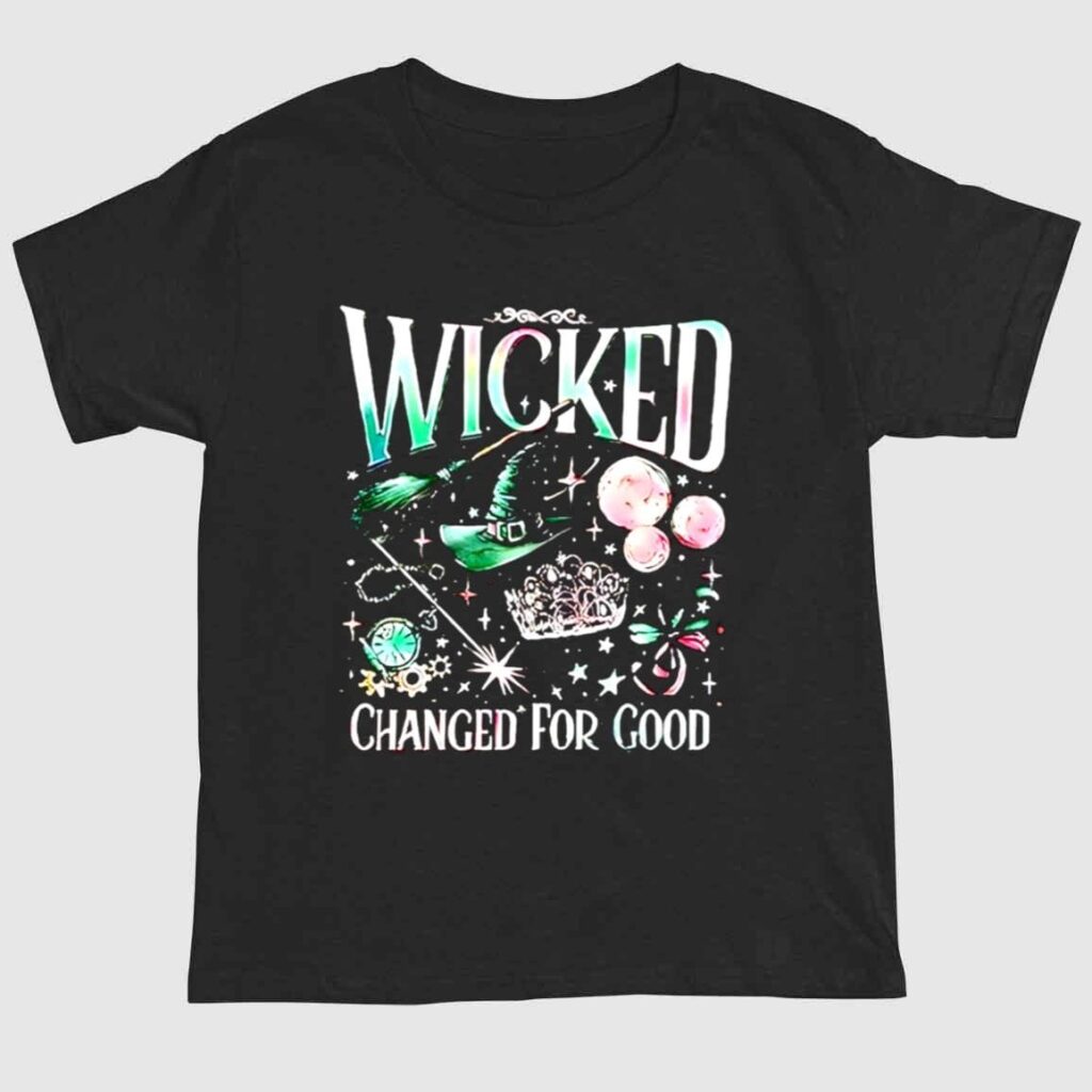 Wicked Change For Good Shirt 1