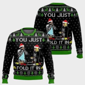 You Just Fold It In Meme Christmas Ugly Sweater