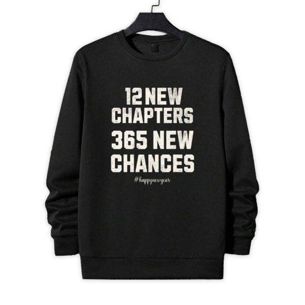 12 New Chapters 365 New Chances Happy New Year 2025 Shirt 4