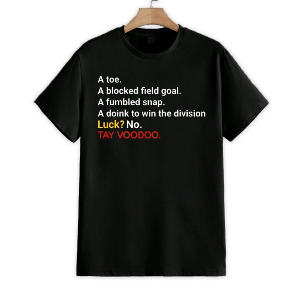 A Toe A Blocked Field Goal A Fumbled Snap A Doink To Win The Division Luck No TayvooDoo Shirt 1