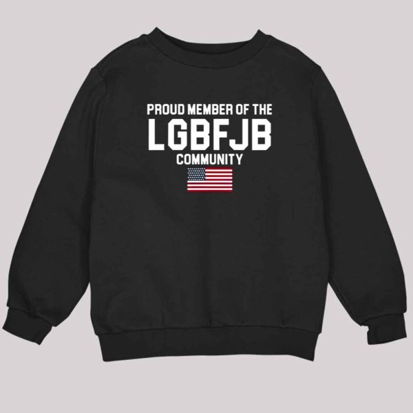 American Flag Proud Member Of The LGBFJB Community Shirt 3