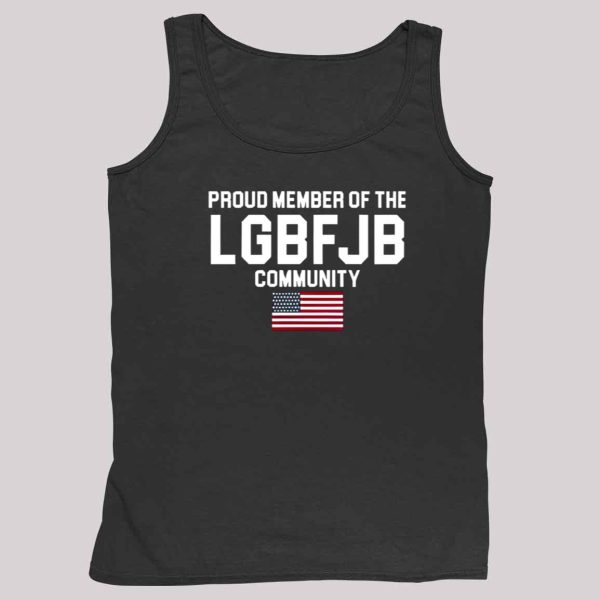 American Flag Proud Member Of The LGBFJB Community Shirt 4