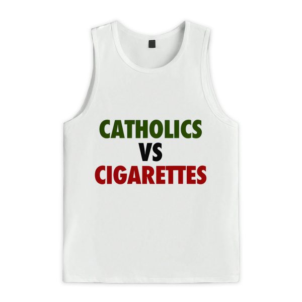 Catholics vs Cigarettes Shirt