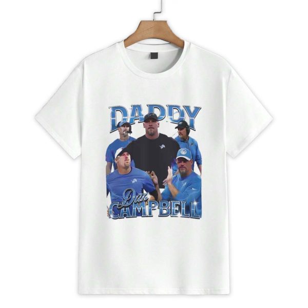 Daddy Dan Campbell Detroit Lions Shirt 1