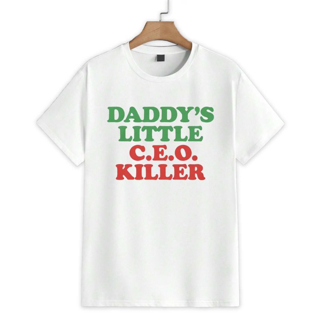 Daddy's Little C.E.O Killer Shirt