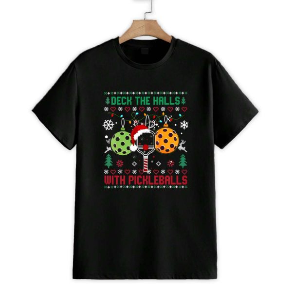 Deck The Halls With Pickleball Christmas XMas Shirt 1