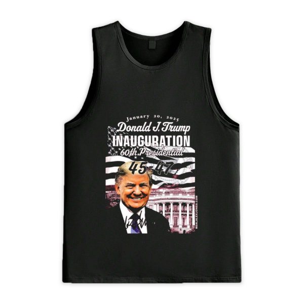 Donald J Trump 60th Inauguration 45 47 January 20 2025 Shirt 3