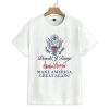 Donald J Trump Trump Signature Make America Great Again Shirt 1