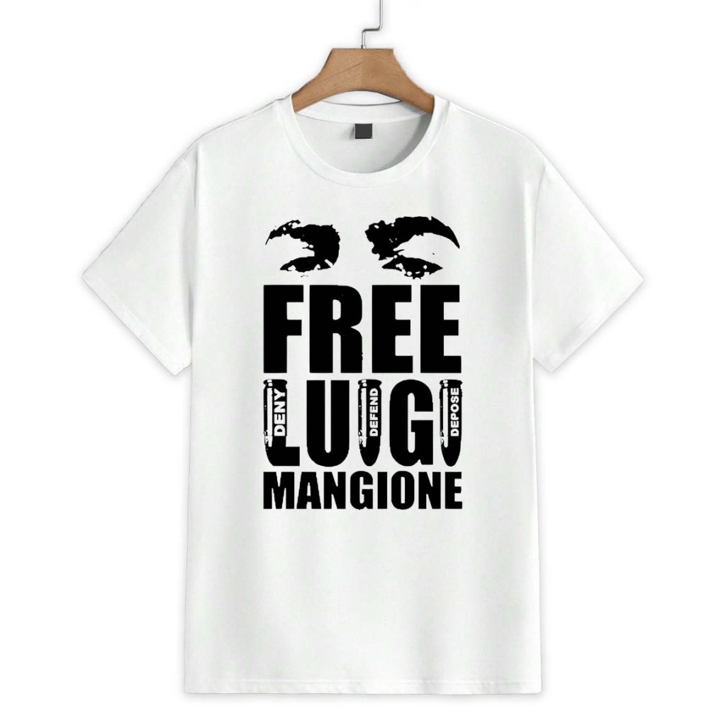 Free Luigi Mangione Deny Defend Depose Shirt 1