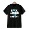 Fuck Around and Find Out Detroit Lions Shirt 1