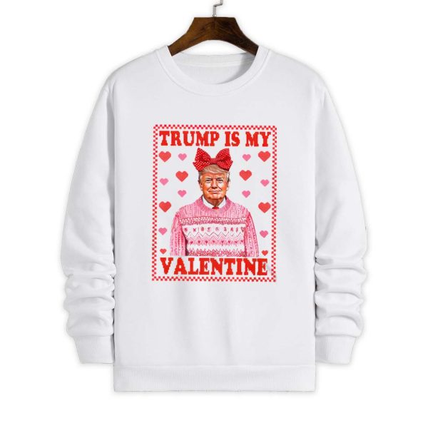 Funny Trump Is My Valentine Shirt 4