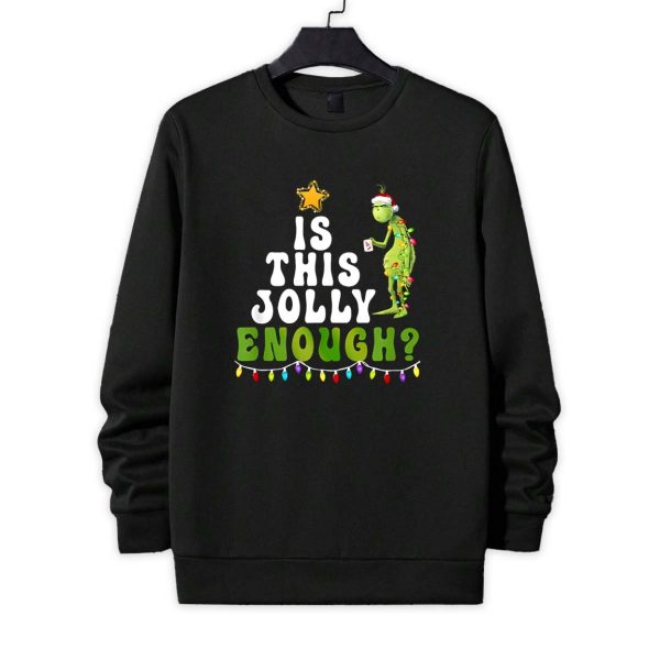 Grnch Is This Jolly Enough Shirt 3