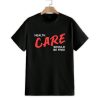 Health Care Should Be Free Shirt 1