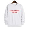 I Let Femmes Top Me Shirt 4